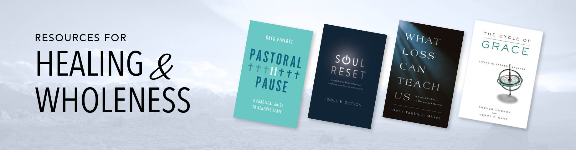 Healing & Wholeness Resources